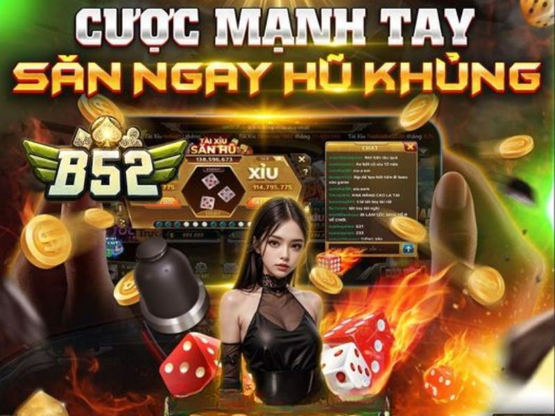 Tham gia B52 cổng game tặng tiền khi đăng ký 
