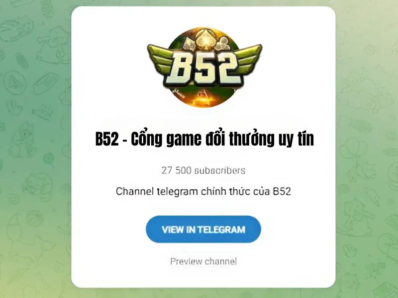 Kết nối với B52 qua telegram 
