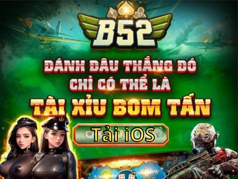 Hướng dẫn tải B52 cho iOS
